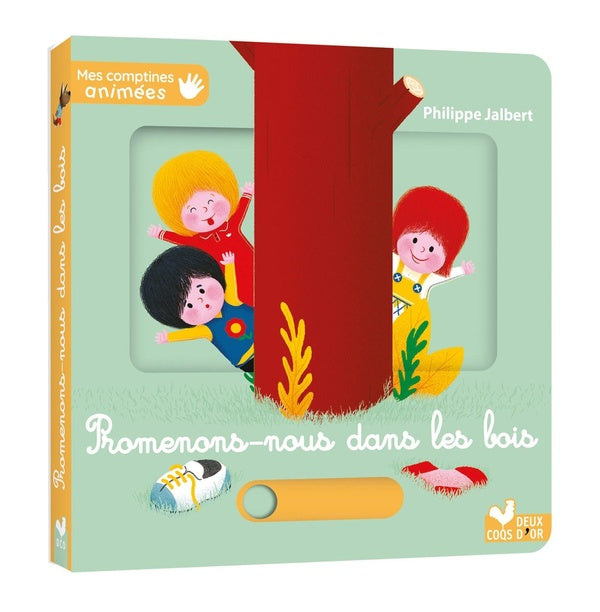 Mes comptines animées : promenons-nous dans les bois