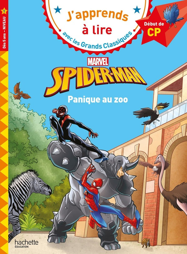 J'apprends à lire avec les grands classiques Disney : Spider-Man : panique au zoo