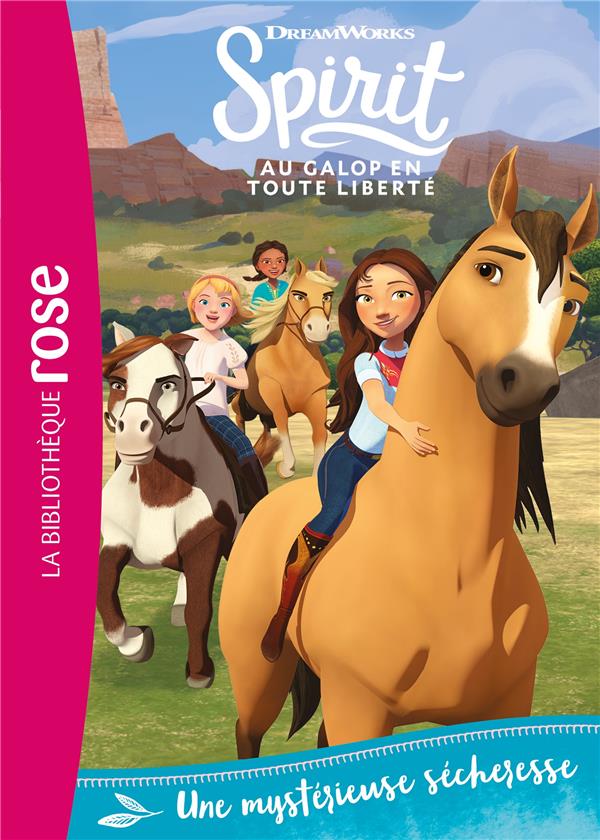 Spirit ; au galop en toute liberté Tome 21 : une mystérieuse sécheresse