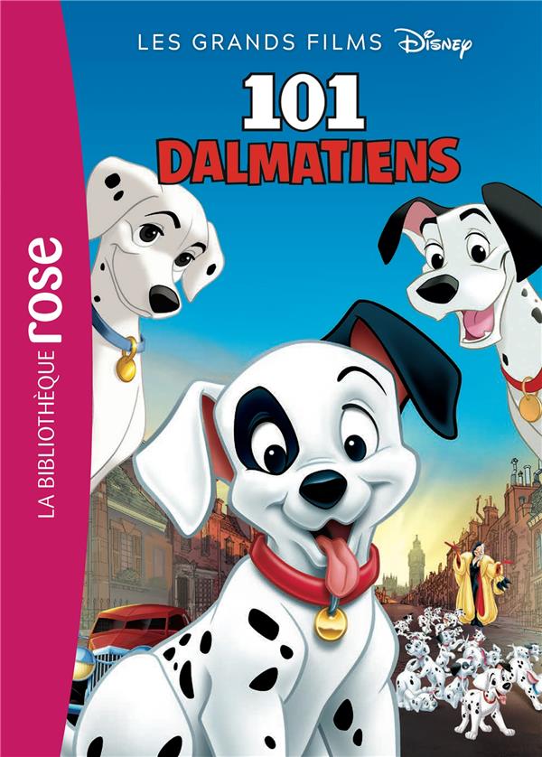 Les grands films Disney Tome 1 : les 101 Dalmatiens