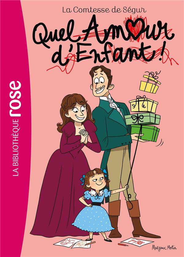 La comtesse de Ségur Tome 13 : quel amour d'enfant !