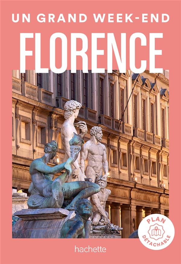 Un grand week-end : Florence