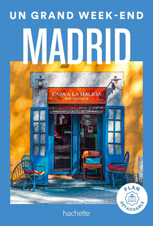 Un grand week-end : Madrid