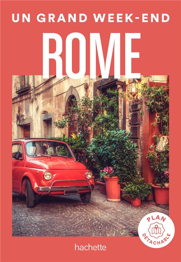 Un grand week-end : Rome
