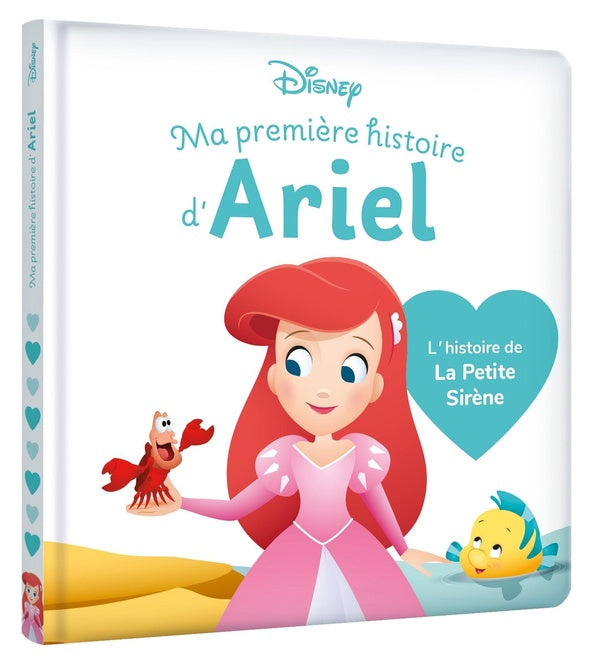 Ma première histoire de princesse : la Petite Sirène : Ariel, l'histoire du film