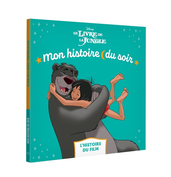 Mon histoire du soir : Le livre de la jungle : l'histoire du film