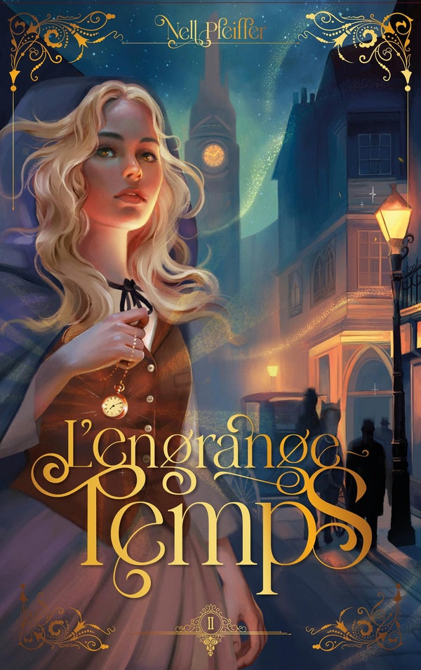 L'Engrange-Temps Tome 2 : Les heures obscures