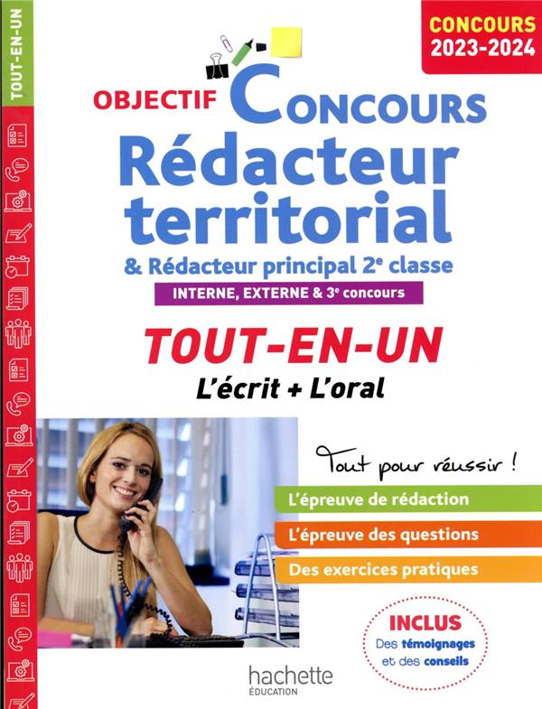 Objectif concours : rédacteur territorial et rédacteur principal 2e classe ; interne, externe et 3e concours ; tout-en-un ; l'écrit + l'oral (édition 2023/2024)