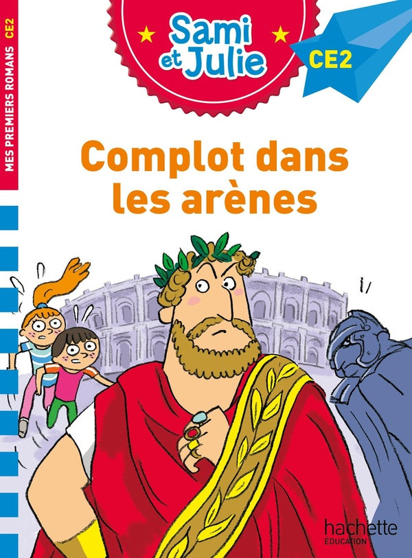 Sami et Julie CE2 : complot dans les arènes