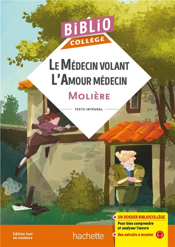 Le médecin volant ; L'amour médecin