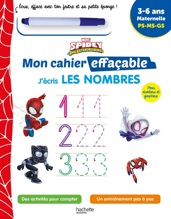 Spidey et ses amis extraordinaires ; mon cahier effaçable ; j'écris les nombres