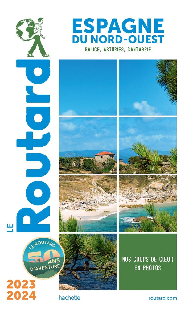 Guide du Routard : Espagne du Nord-Ouest : Galice, Asturies, Cantabrie (édition 2023/2024)