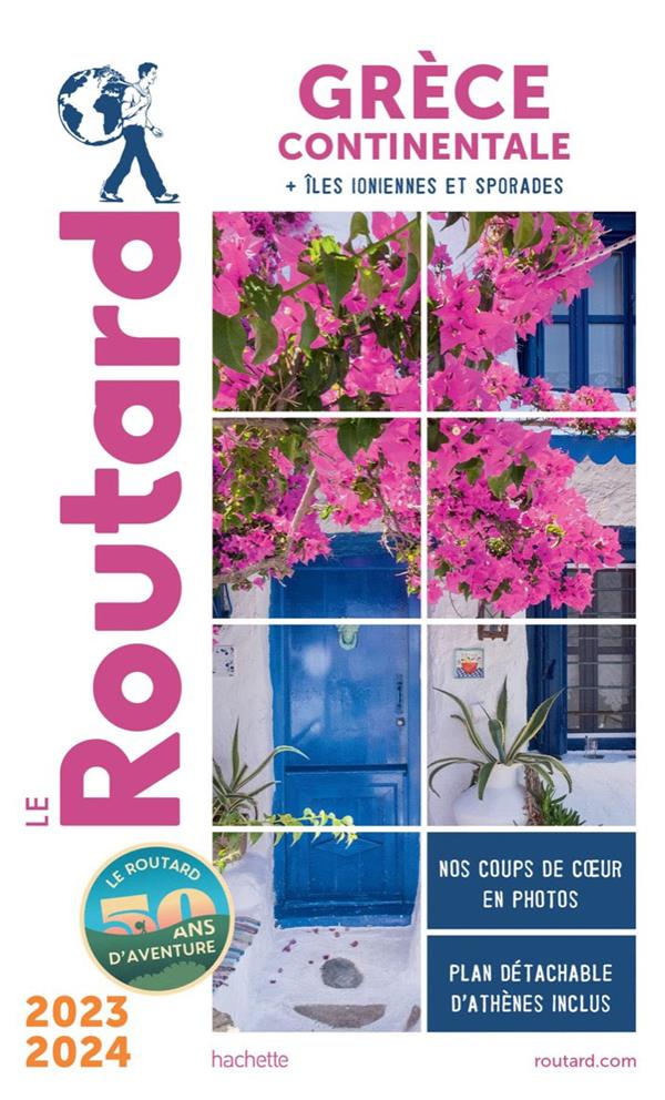 Guide du Routard : Grèce continentale + îles ioniennes et Sporades (édition 2023/2024)