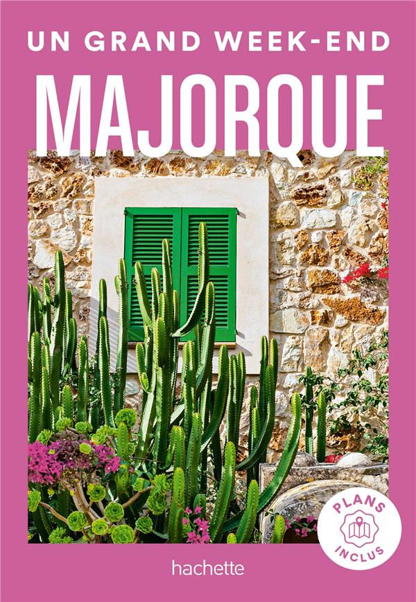 Un grand week-end : Majorque