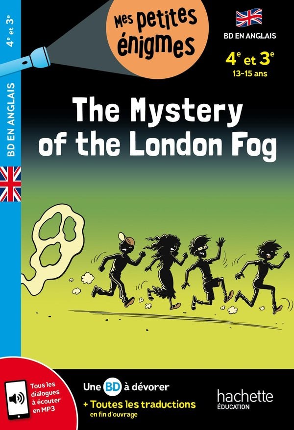 The mystery of the London fog ; 4e et 3e