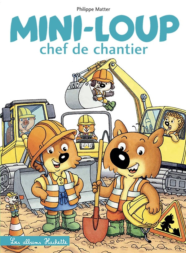 Mini-Loup chef de chantier