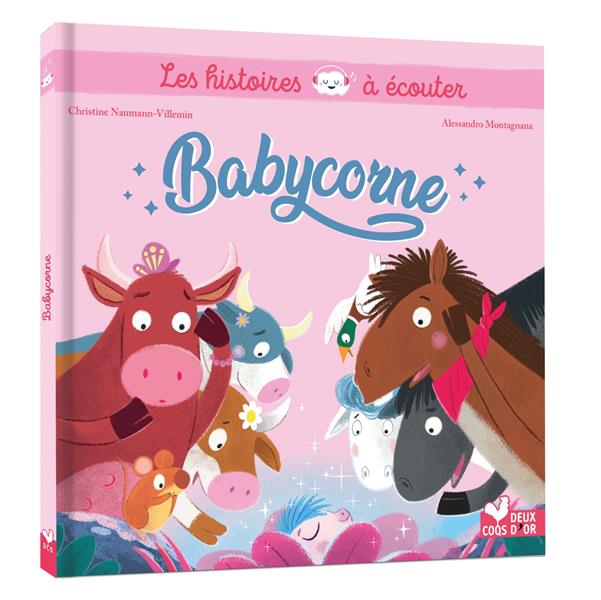 Les histoires à écouter : Babycorne