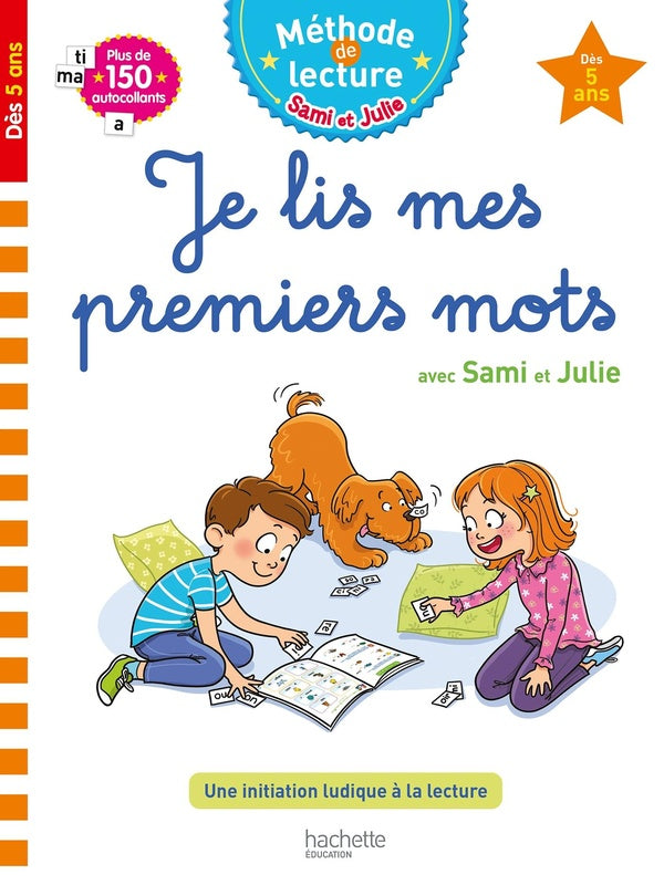 Sami et Julie ; méthode de lecture : je lis mes premiers mots avec Sami et Julie