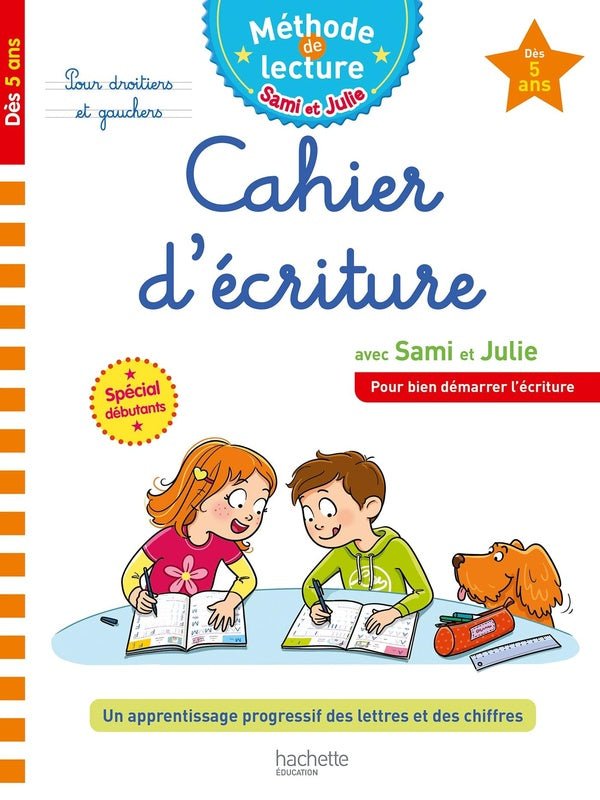 Sami et Julie ; méthode de lecture : cahier d'écriture avec Sami et Julie
