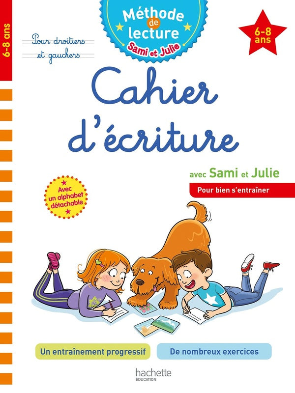 Sami et Julie ; méthode de lecture : cahier d'écriture avec Sami et Julie