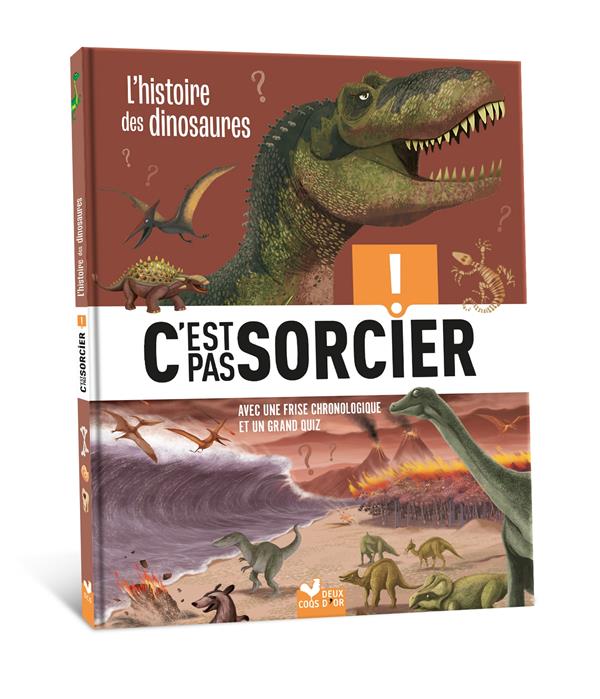C'est pas sorcier : L'histoire des dinosaures