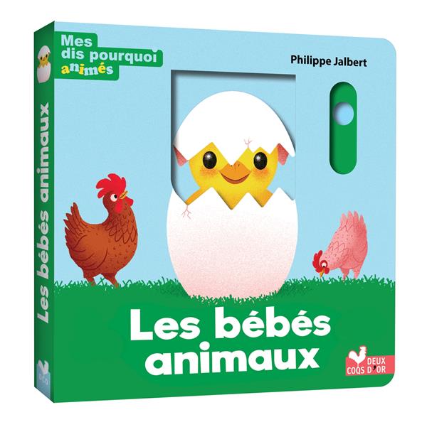 Mes dis pourquoi animés : Les bébés animaux