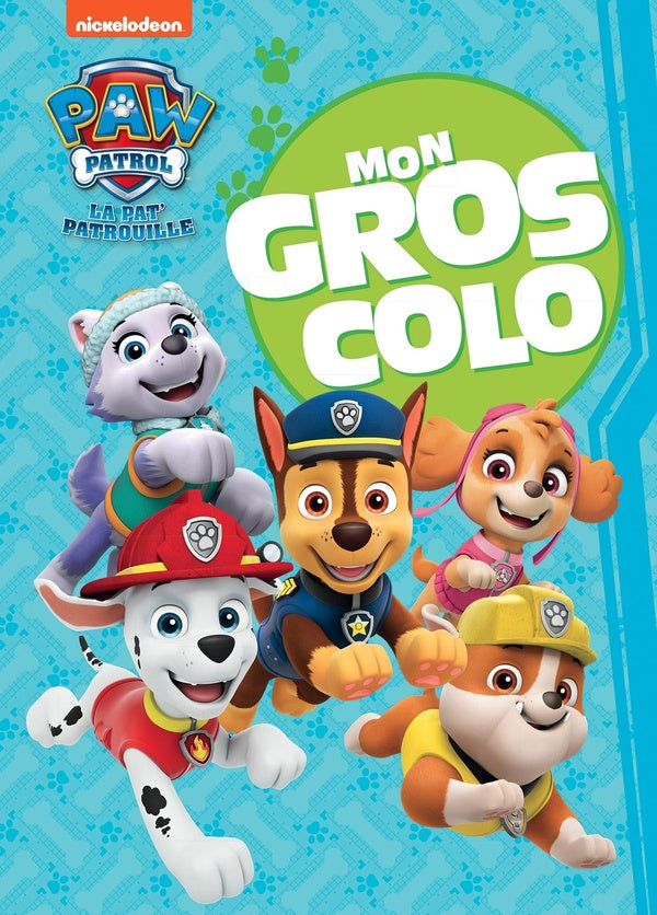 Mon gros colo : la Pat'Patrouille