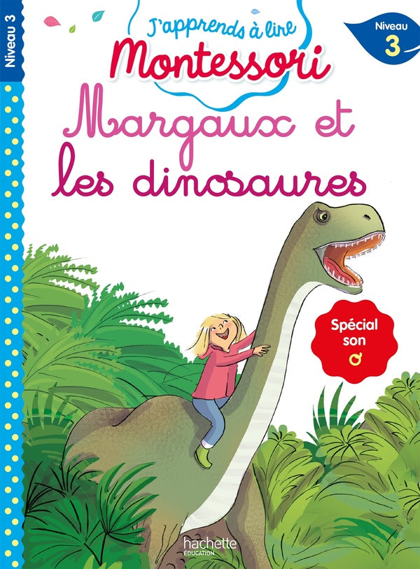 J'apprends à lire Montessori : Margaux et les dinosaures