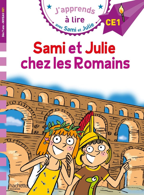 J'apprends à lire avec Sami et Julie : Sami et Julie chez les romains ; CE1