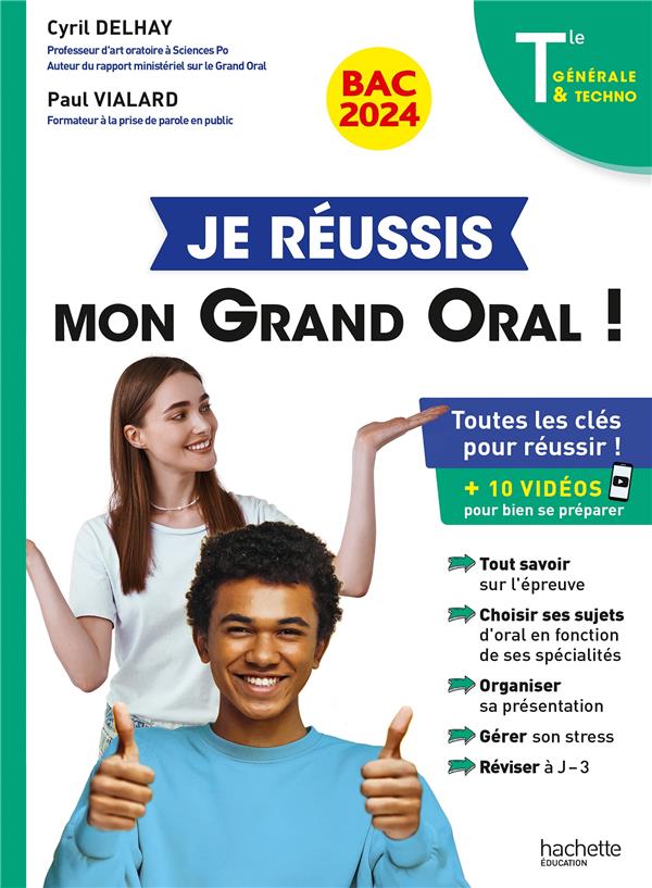 Je réussis mon grand oral ; terminales générale et technologiques