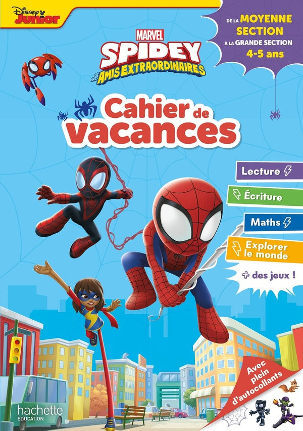 Spidey et ses amis extraordinaires ; cahier de vacances ; de la MS à la GS