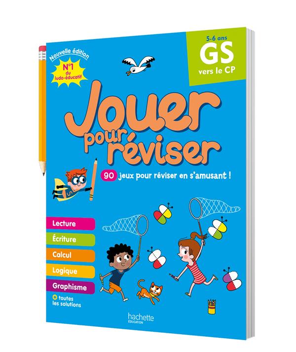 Jouer pour réviser : Cahier de vacances ; De la GS au CP