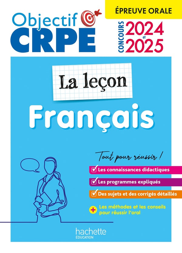 Objectif CRPE : français ; la leçon ; épreuve orale d'admission (édition 2024/2025)