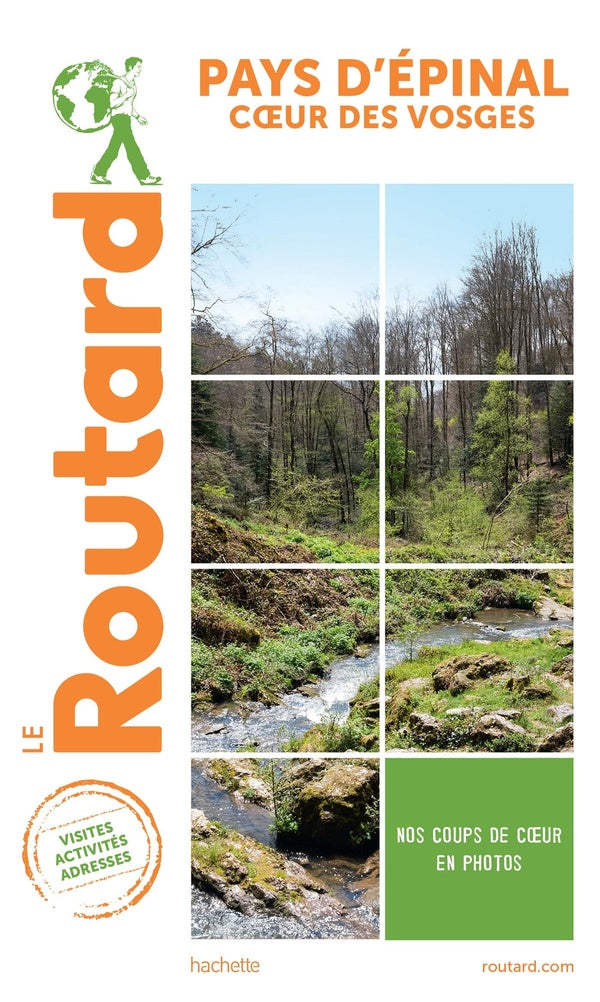 Guide du Routard : pays d'Epinal, coeur des Vosges