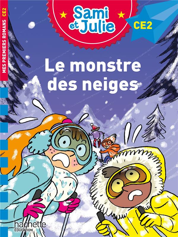 Sami et Julie CE2 : Le monstre des neiges
