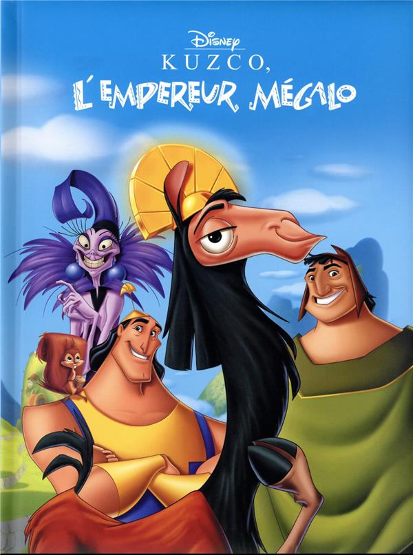 Kuzco, l'empereur mégalo : l'histoire du film