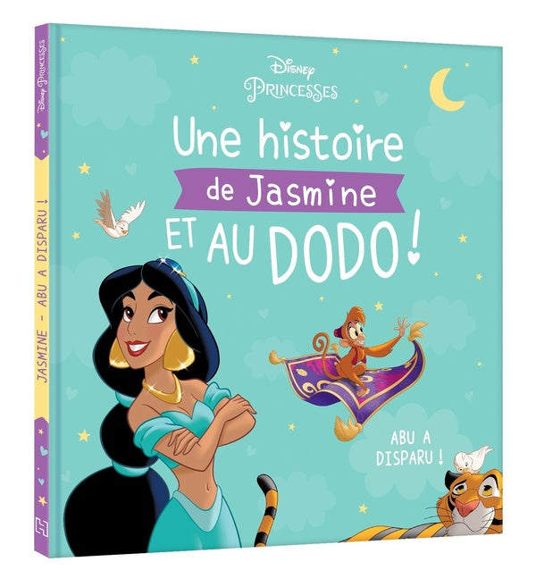Une histoire de Jasmine et au dodo ! Abu a disparu !