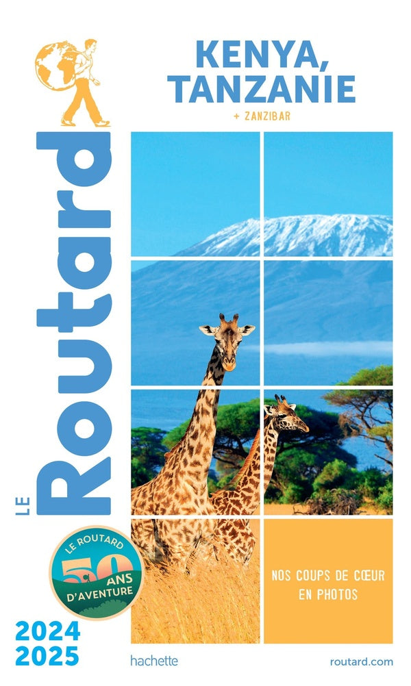 Guide du Routard : Kenya, Tanzanie ; + Zanzibar (édition 2024/2025)