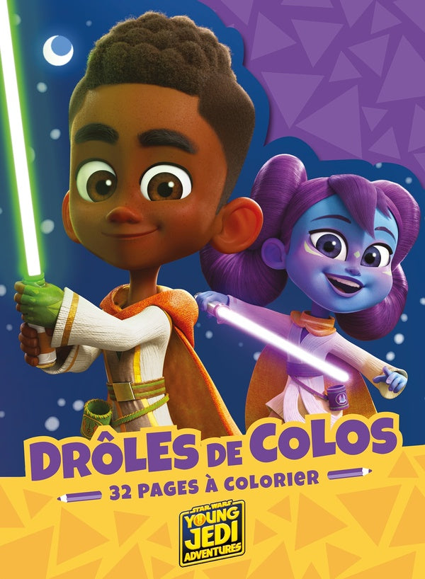 Drôles de colos : Star Wars : les aventures des petits jedi
