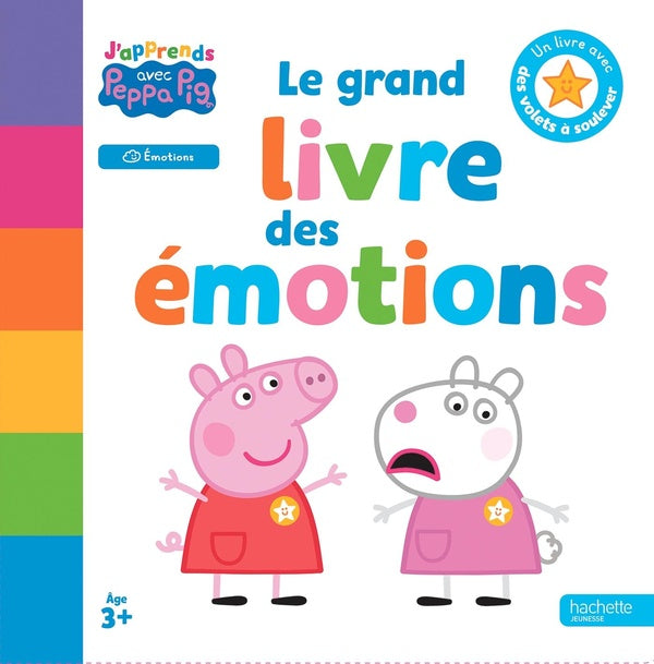 J'apprends avec Peppa Pig : le grand livre des émotions