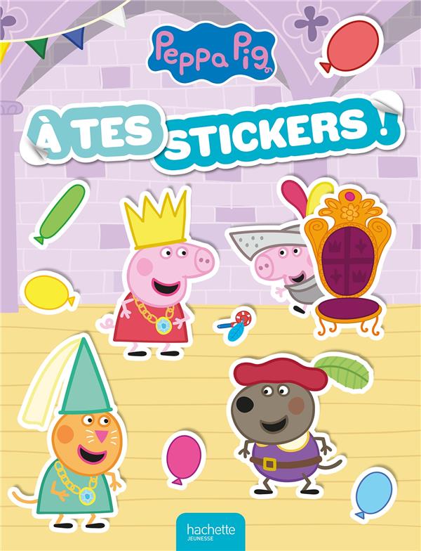 Peppa Pig : À tes stickers !