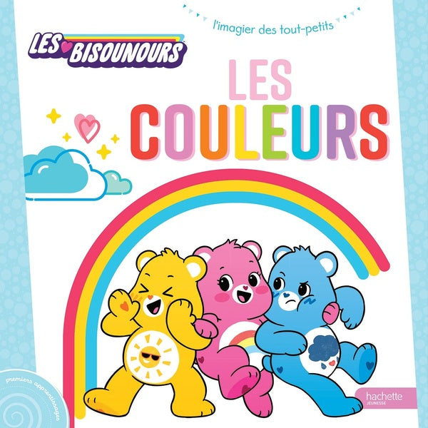 L'imagier des tout-petits ; les Bisounours : les couleurs