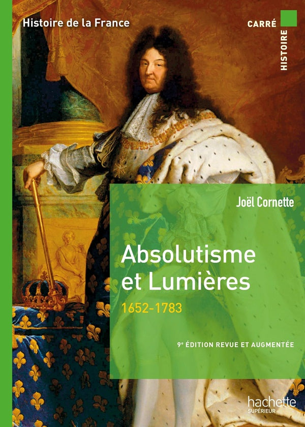 Absolutisme et Lumières (1652-1783) (9e édition)