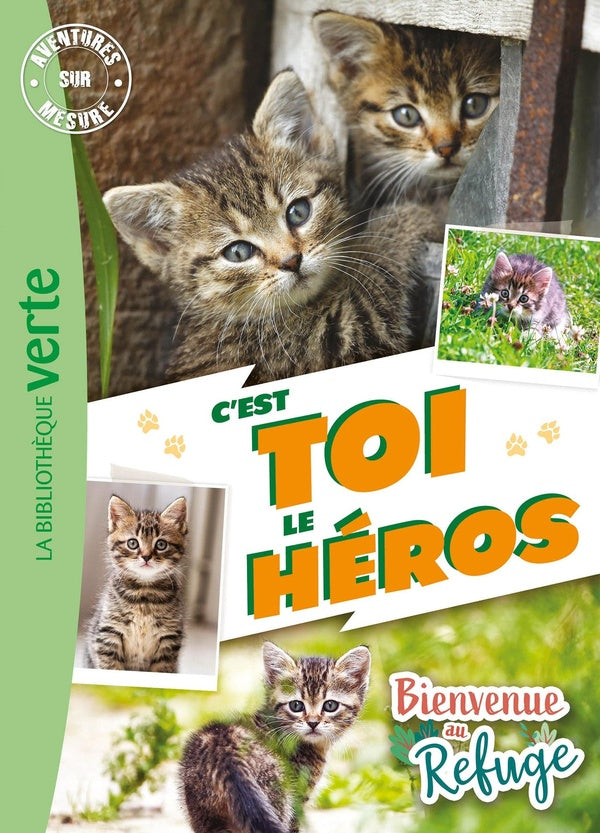 Bienvenue au refuge : Aventures sur mesure XXL