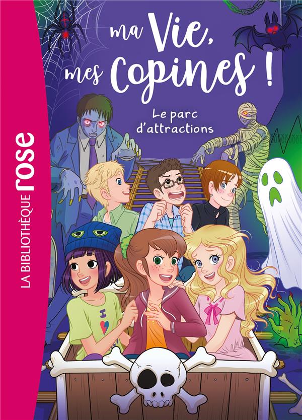 Ma vie, mes copines ! Tome 33 : Le parc d'attractions