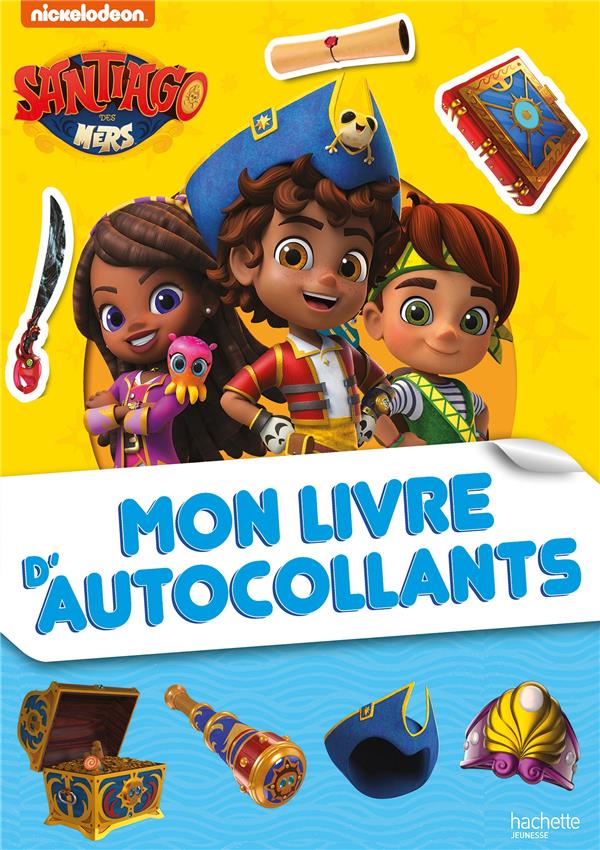 Mon livre d'autocollants : Santiago des mers
