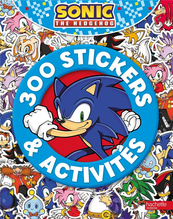 Sonic the Hedgehog : 300 stickers & activités