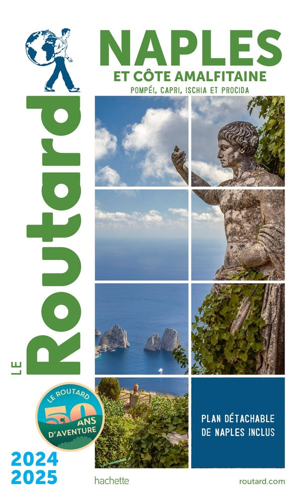Guide du Routard : Naples et la côte amalfitaine ; Pompéi, Capri, Ischia et Procida (édition 2024/2025)