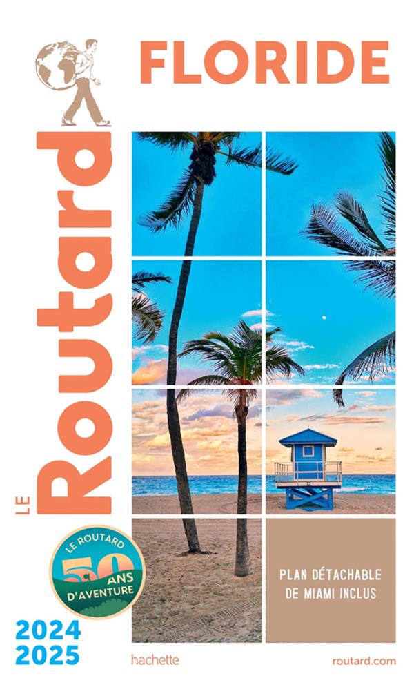 Guide du Routard : Floride (édition 2024/2025)