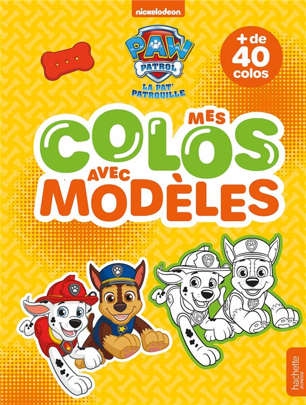 La Pat'Patrouille : Mes colos avec modèles